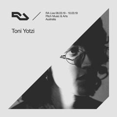 RA Live - 10.03.19 - Toni Yotzi, Pitch Music & Arts 2019