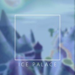 ICE PALACE