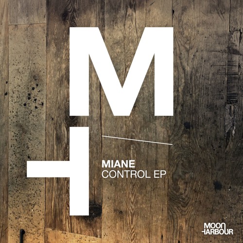 Miane  - Control (MHD059)