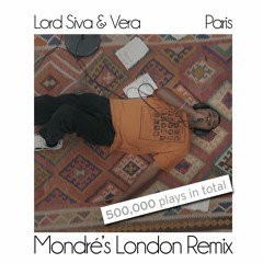 Lord Siva & Vera - Paris (Mondré's London Remix)