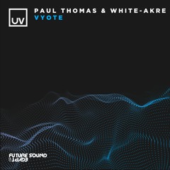 Paul Thomas & White - Akre - Vyote [UV]