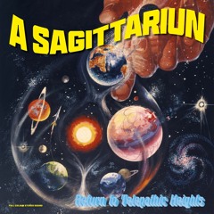 A Sagittariun - Return To Telepathic Heights (RBINC004LP)