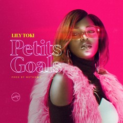 Lily Toki - Petit Goal