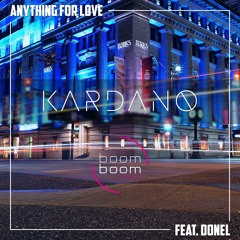 Anything For Love ft. Donel (Original Mix)