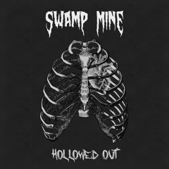 Hollowed Out