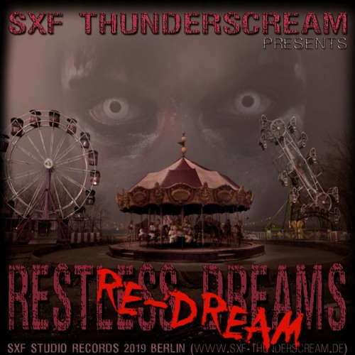 SXF Thunderscream - Restless Dreams (Re-Dream 2019)