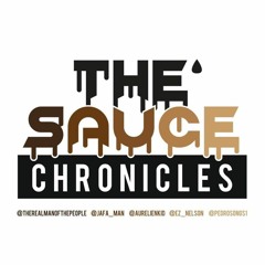 Sauce Chronicles S2 Ep3 (Lost in the Sauce A.K.A The Juiced Episode)