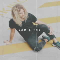 FH || Jad & The
