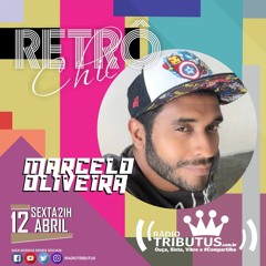 Dj Marcelo Oliveira Retrô Chic  Set Mix