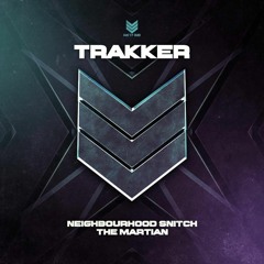 TRAKKER - THE MARTIAN (PLAYED BY NOISIA RADIO)