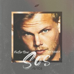 Avicii - SOS Ft. Aloe Blacc (ALF Faster Than SOS Remix)