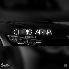 Chris Arna - White Hustlr