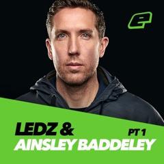 Ledz & Ainsley Baddeley - Part 1
