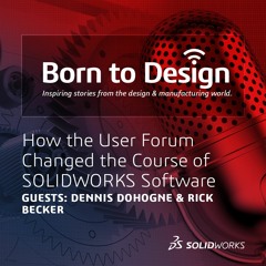How the User Forum Changed the Course of SOLIDWORKS Software - Ep9