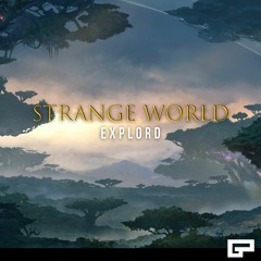 Explord - Strange World (Teaser)
