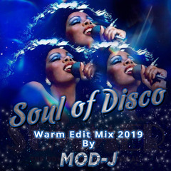 SOUL OF DISCO Warm Edit Mix 2019  by Dj Mod-j