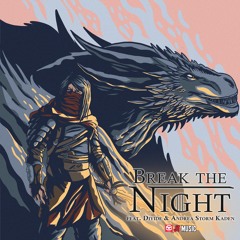 Game of Thrones Song (Azor Ahai)"Break the Night"