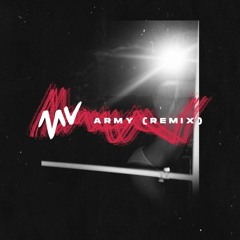 MV - Army Remix