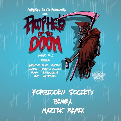 Forbidden Society - Benga (Maztek Remix)