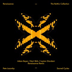 Pete Lazonby - Sacred Cycles (Adam Beyer/Bart Skils/Layton Giordani Renaissance Remix)