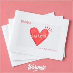 ENRM - Love Letter (feat. Jasmine Saturday)