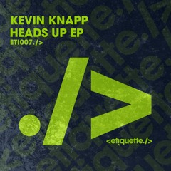 Kevin Knapp - Heads Up