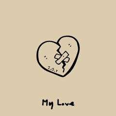 My Love (prod. by goldenair)