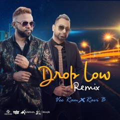 Drop Low Remix