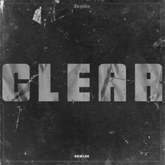 Clear (Feat. Dustin Hill)