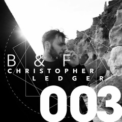 Brouqade & Friends Mix Series 003 _ Christopher Ledger