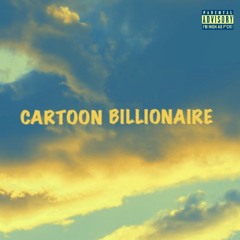 CARTOON BILLIONAIRE (Remastered)