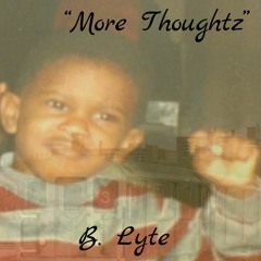 More Thoughtz/Tribute To Nipsey (Prod. by BeatsbyCon)