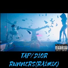 Tap/Díor Runners(RaíMix)