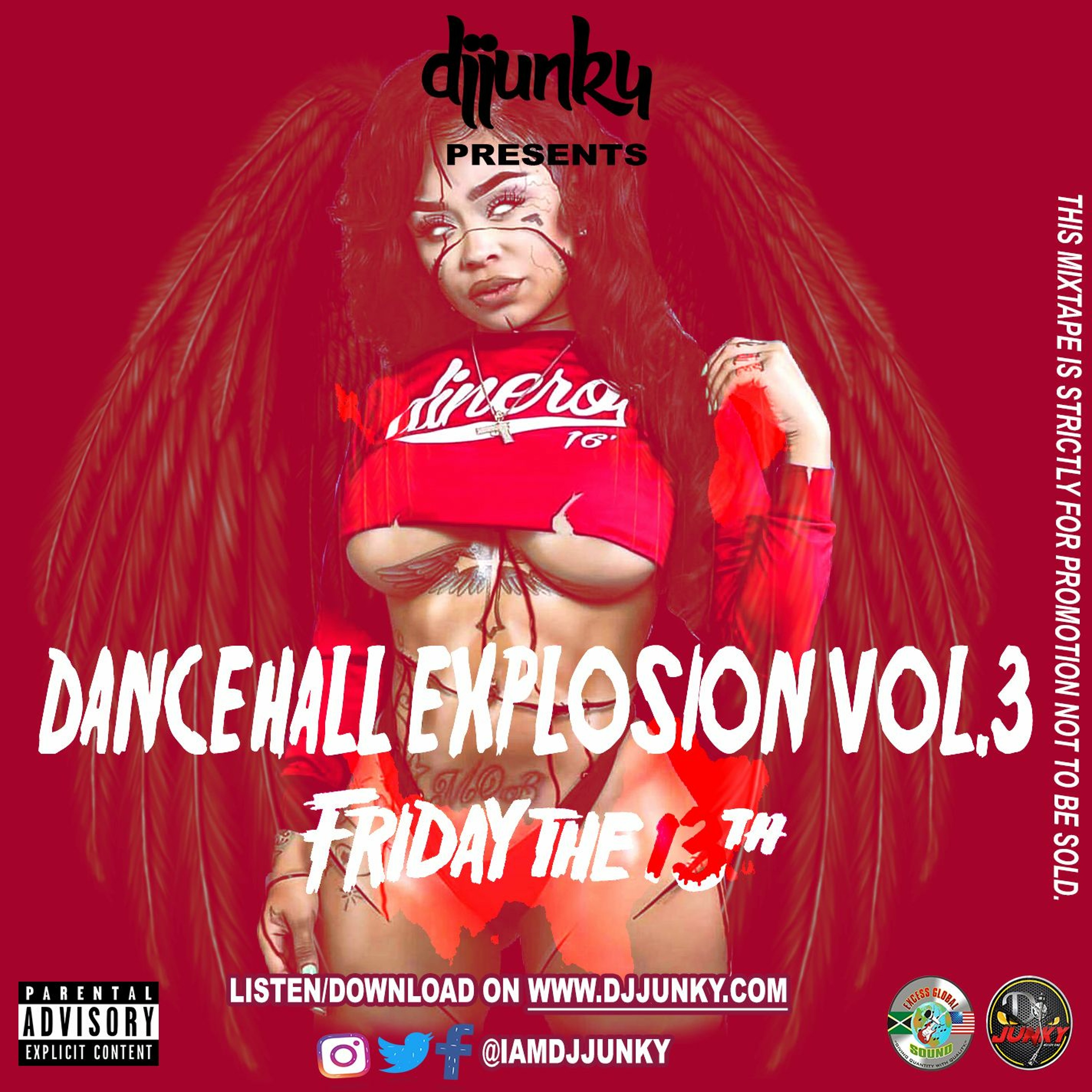 DJ JUNKY PRESENTS - DANCEHALL EXPLOSION VOL.3 FRIDAY THE 13TH MIXTAPE episode artwork