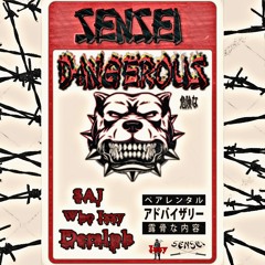 Dangerous