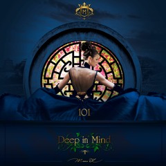 Deep in Mind Vol.101 By Manu DC