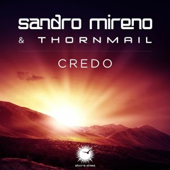 Sandro Mireno & Thornmail - Credo (Radio Edit)
