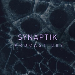 Procast 002 mixed by Synaptik