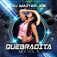QUEBRADITA MIX Vol. 1 | DJ MAZTER JOE