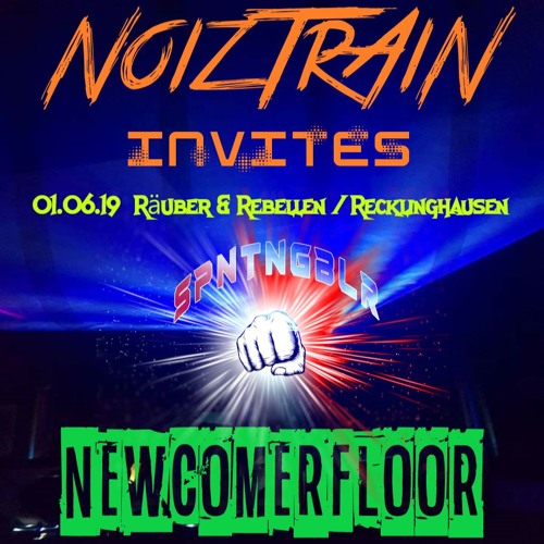 NoizTrAiN Invites feat. Spntngblr / Newcomermix by ToMiDo_Style