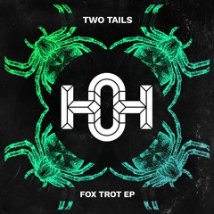 Two Tails - Descend (Original Mix)