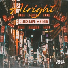 CLOCKTAPE, Rigon - Alright
