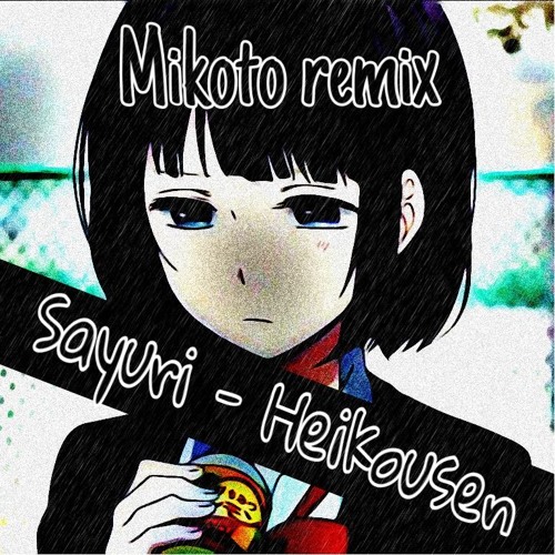 Sayuri - Heikousen (Mikoto Remix)