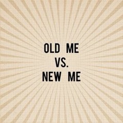 Old Me