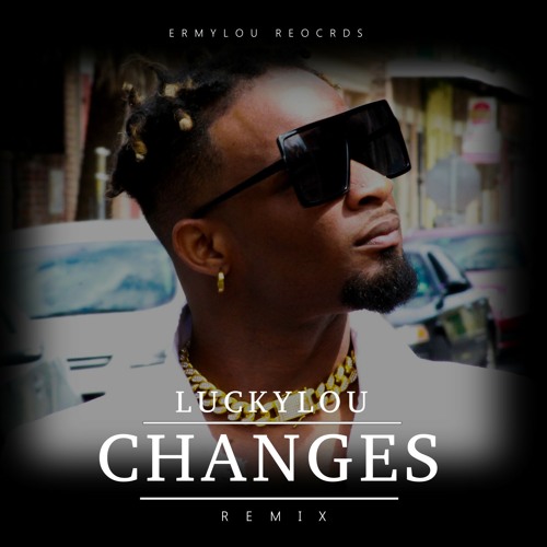 Lucklou - Changes (prod By MajahOnnaTrakk)