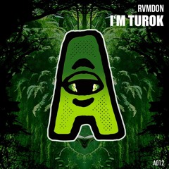 RVMDON - I AM TUROK