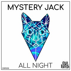 Mystery Jack - All Night (Original Mix)
