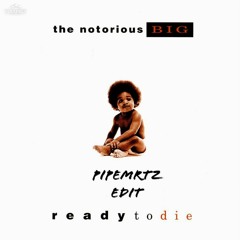 Biggie Smalls - Going Back To Cali (PipeMrtz Edit)