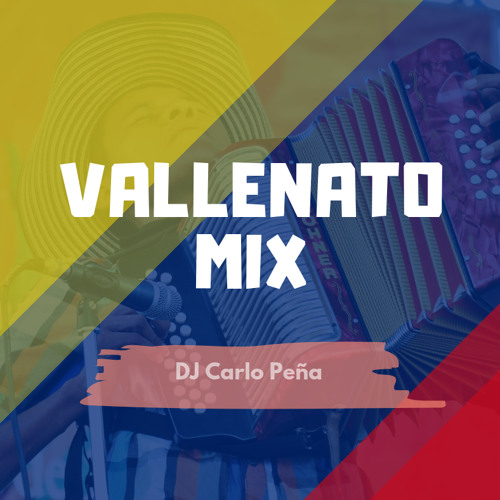 Stream Vallenato Mix (By DJCarlo Peña) by DJCarloPeña | Listen online for  free on SoundCloud