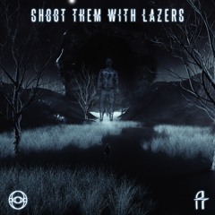 Abelation - Shoot Them With Lazers